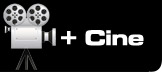 + Cine