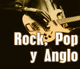 Rock, Pop y Anglo