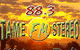 Tame FM Stereo